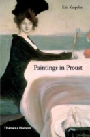 Paintings in Proust: A Visual Companion to In Search of Lost Time артикул 70d.