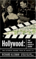 Hollywood: The Movie Lover's Guide : The Ultimate Insider Tour of Movie L A артикул 146d.